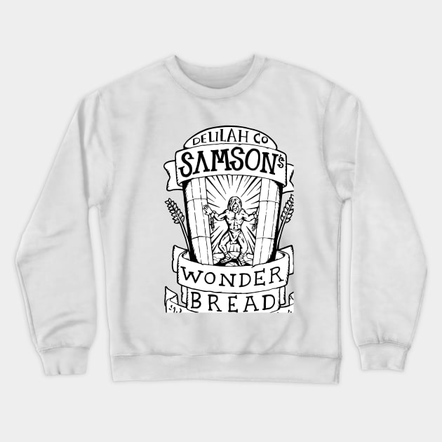 Samsons Wonder Bread - Samson Illustrated Lyrics Crewneck Sweatshirt by bangart